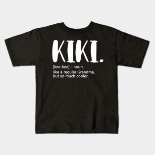Kiki Like A Regular Grandma But Er Mothers Day Kiki Kids T-Shirt